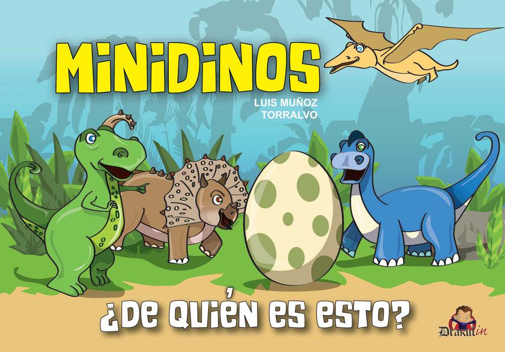 Minidinos. ¿De quién es esto?, de Muñoz Torralvo, Luis | portada del libro