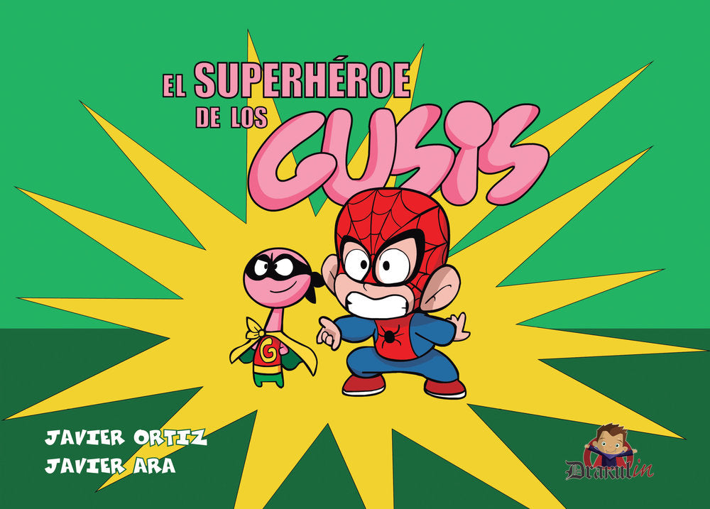 EL SUPERHÉROE DE LOS GUSIS, de Ara, Javier | portada del libro