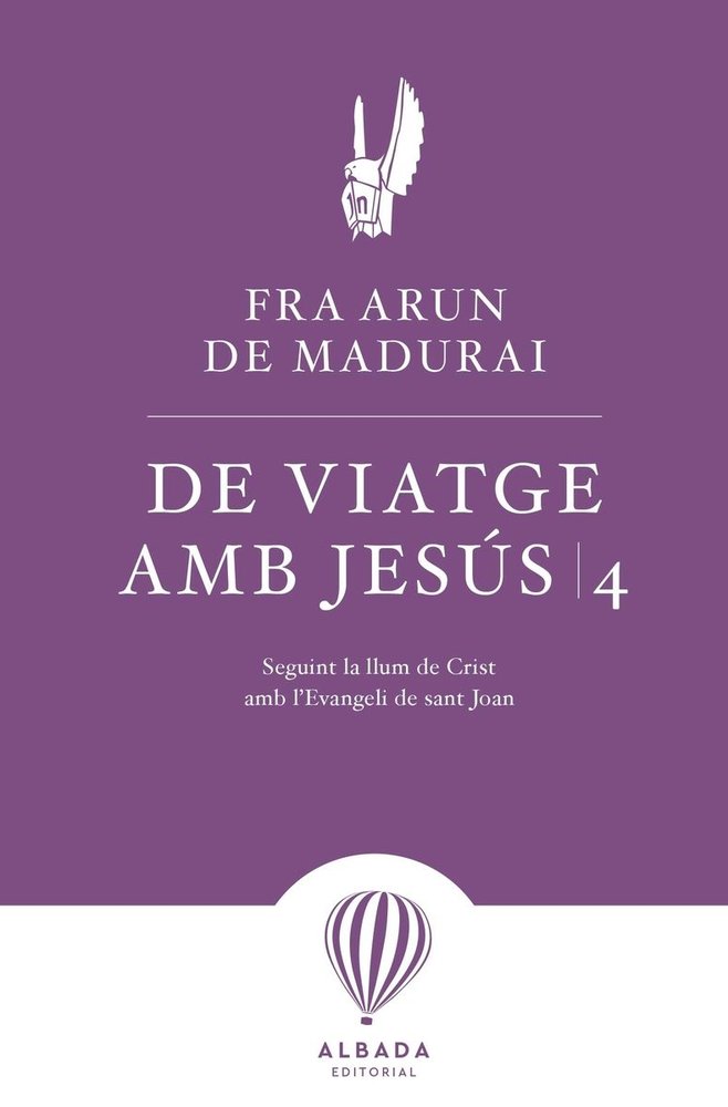 VIATGE AMB JESUS 4, de DE MADURAI,FRA ARUN | portada del libro