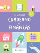 MI SEGUNDO CUADERNO DE FINANZAS (DE 9 A 11 AÑOS), de Varios autores | portada del libro