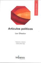 ARTICULOS POLITICOS, de Lev Shestov | portada del libro