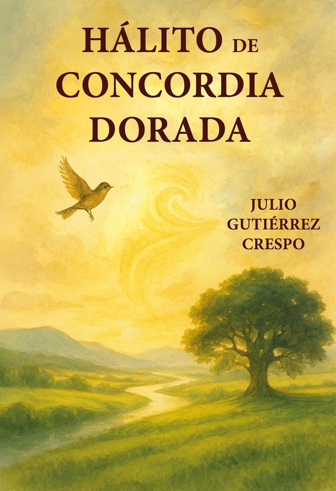 HALITO DE CONCORDIA DORADA, de GUTIERREZ CRESPO, JULIO | portada del libro