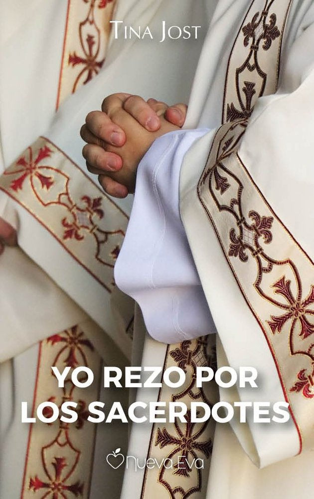 YO REZO POR LOS SACERDOTES, de JOST, TINA | portada del libro