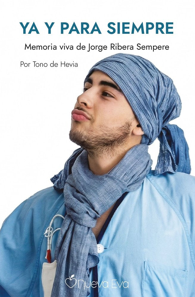 YA Y PARA SIEMPRE, de DE HEVIA, TONO | portada del libro