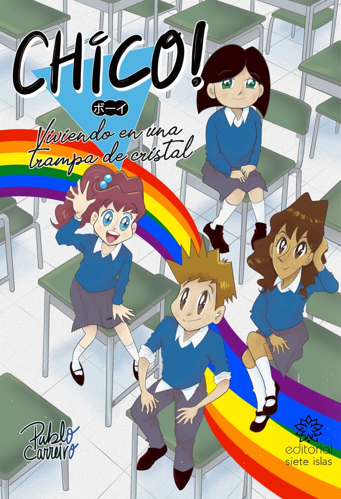 Chico! Viviendo en una trampa de cristal, de Carreiro, Pablo | portada del libro