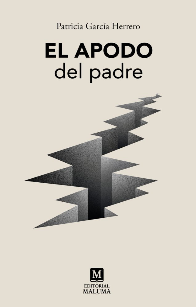 El apodo del padre, de , García Herrero, Patricia | portada del libro