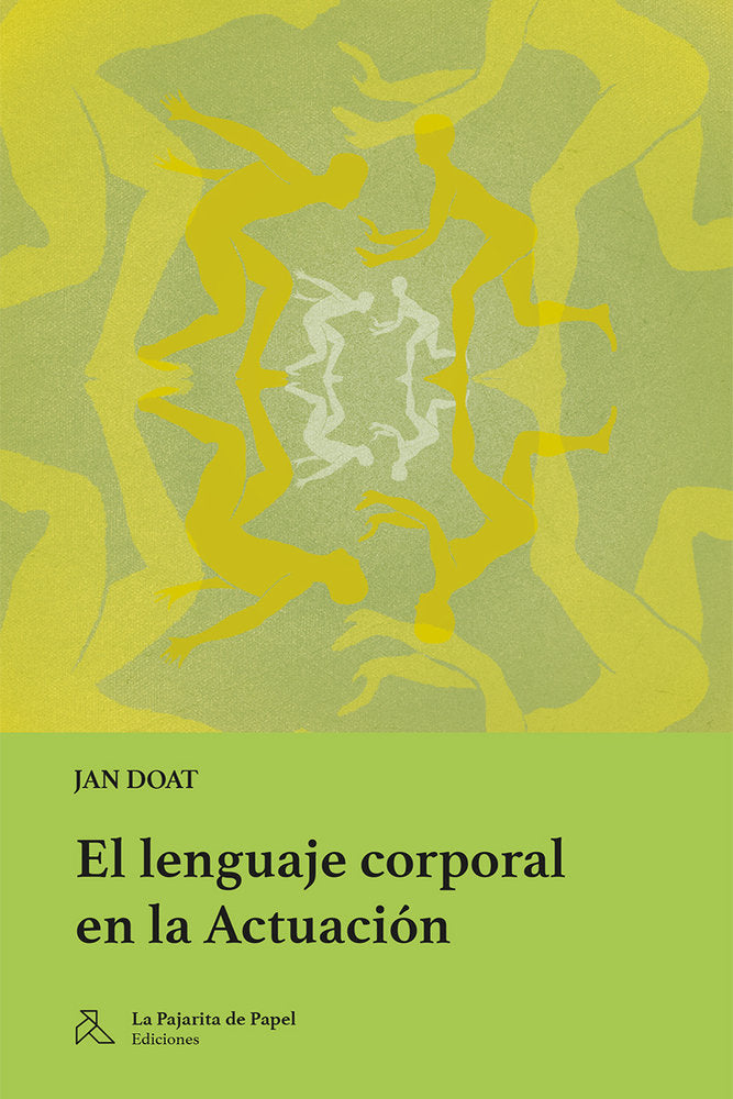 LENGUAJE CORPORAL EN LA ACTUACION, EL, de DOAT | portada del libro