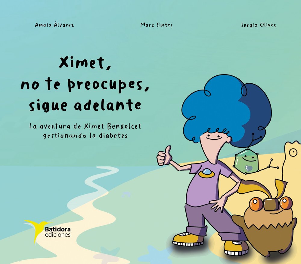 XIMET, NO TE PREOCUPES, SIGUE ADELANTE, de ALVAREZ TESORERO, AMAIA | portada del libro