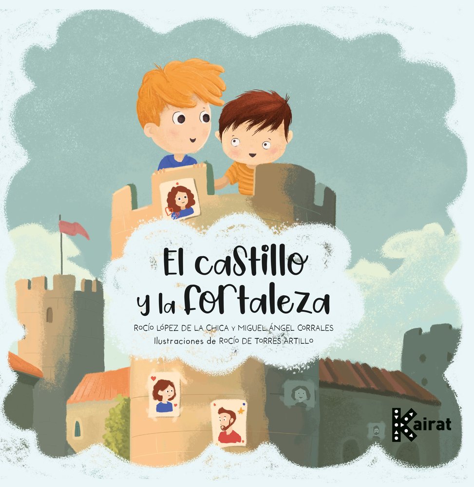 EL CASTILLO I LA FORTALEZA, de ROCIO LOPEZ DE LA CHICA Y MIGUEL ANGEL C | portada del libro