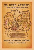 EL OTRO ATENEO, de MANUEL CARMONA JIMENEZ | portada del libro