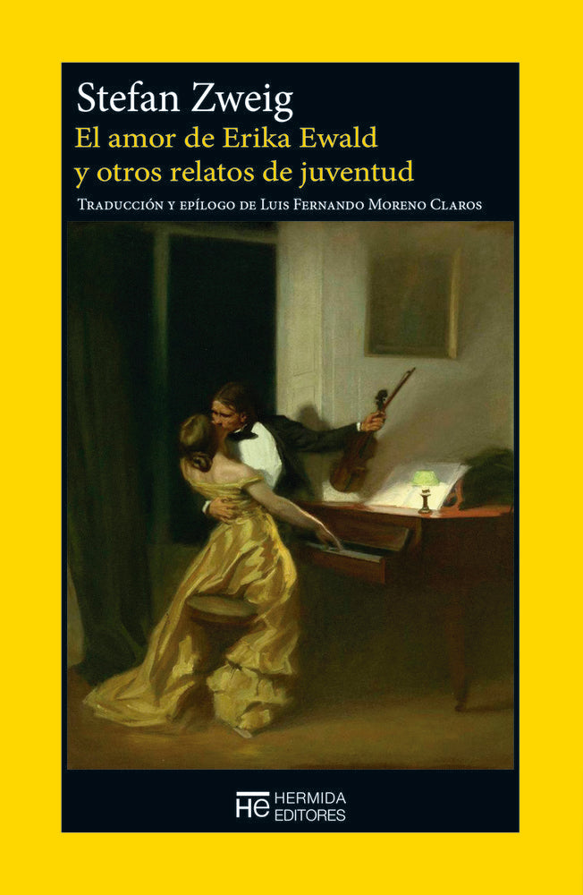 El amor de Erika Ewald y otros relatos de juventud, de ZWEIG,STEFAN | portada del libro