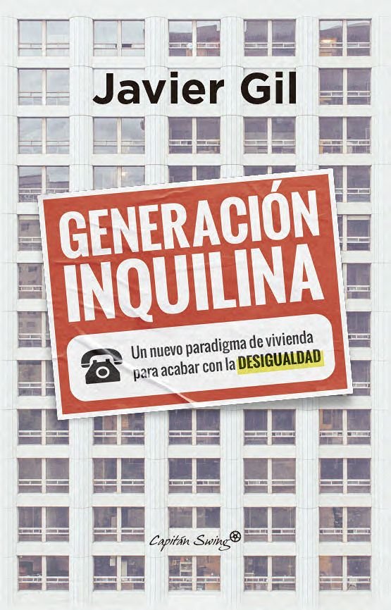 GENERACION INQUILINA, de GIL,JAVIER | portada del libro