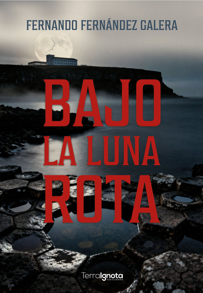 Bajo la luna rota, de Fernández Galera, Fernando | portada del libro