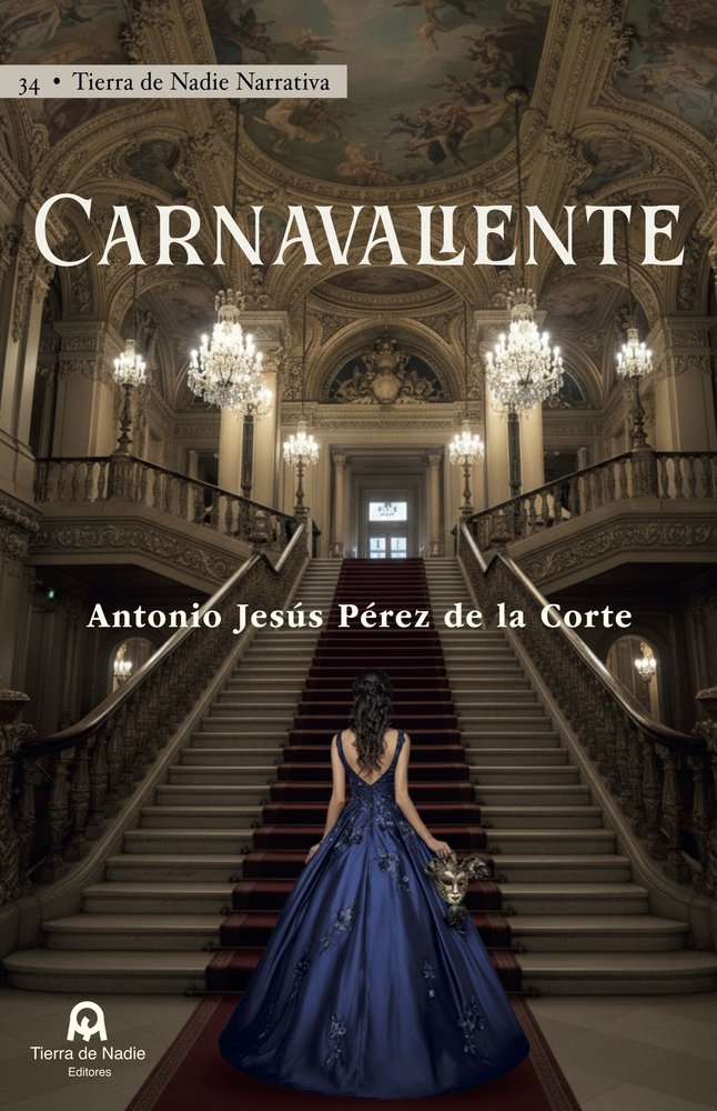 Carnavaliente, de Pérez de la Corte, Antonio Jesús | portada del libro