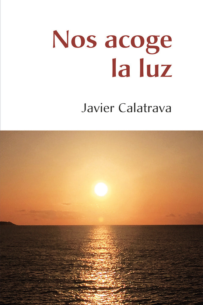 Nos acoge la luz, de Calatrava, Javier | portada del libro