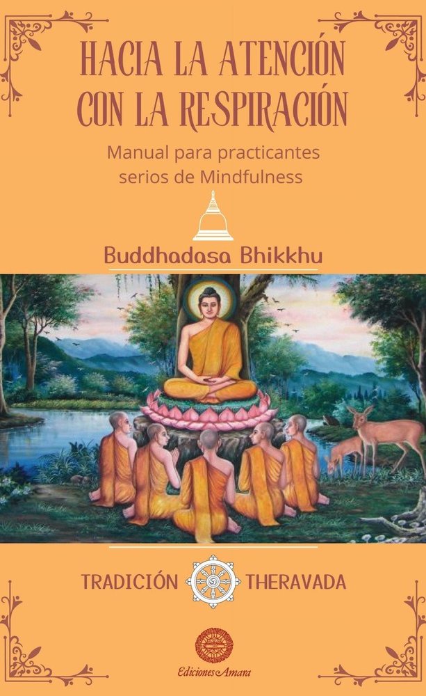 HACIA LA ATENCION CON LA RESPIRACION, de BHIKKHU, BUDDHADASA | portada del libro