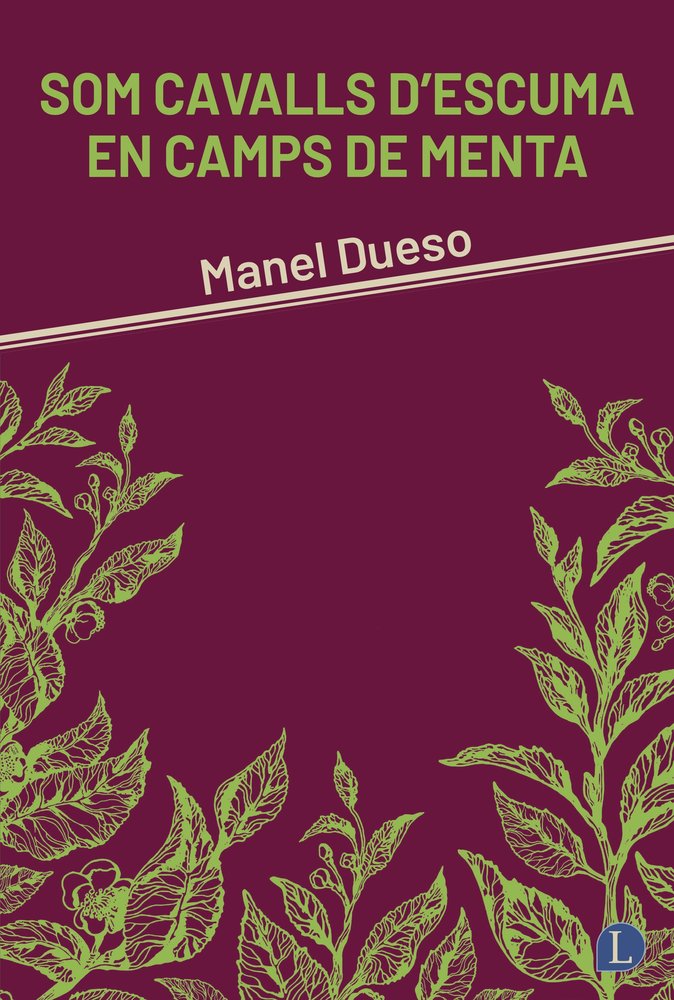 SOM CAVALLS DESCUMA EN CAMPS DE MENTA, de DUESO, MANEL | portada del libro