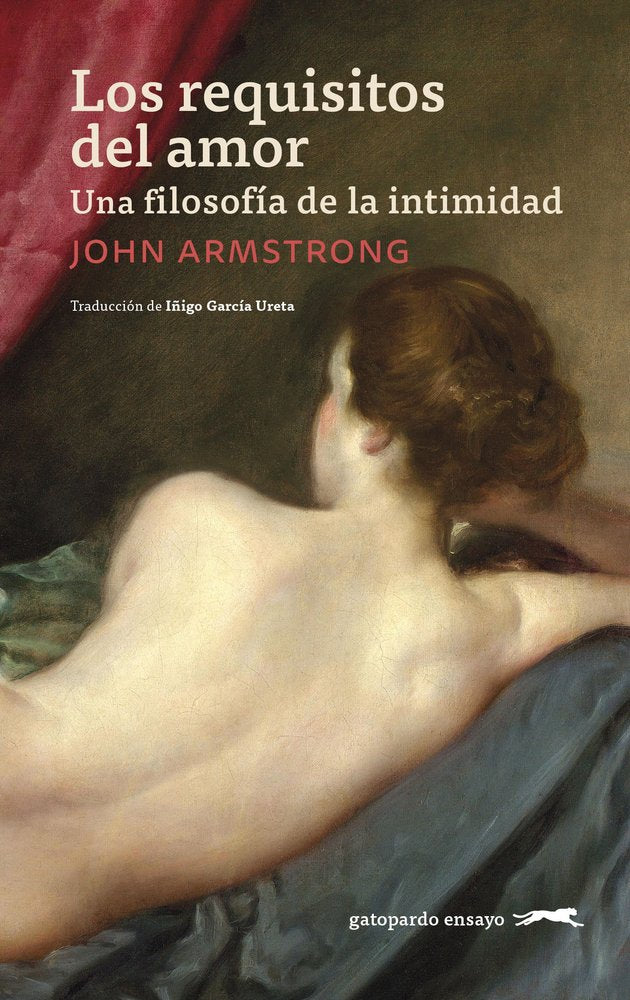 LOS REQUISITOS DEL AMOR, de ARMSTRONG, JOHN | portada del libro
