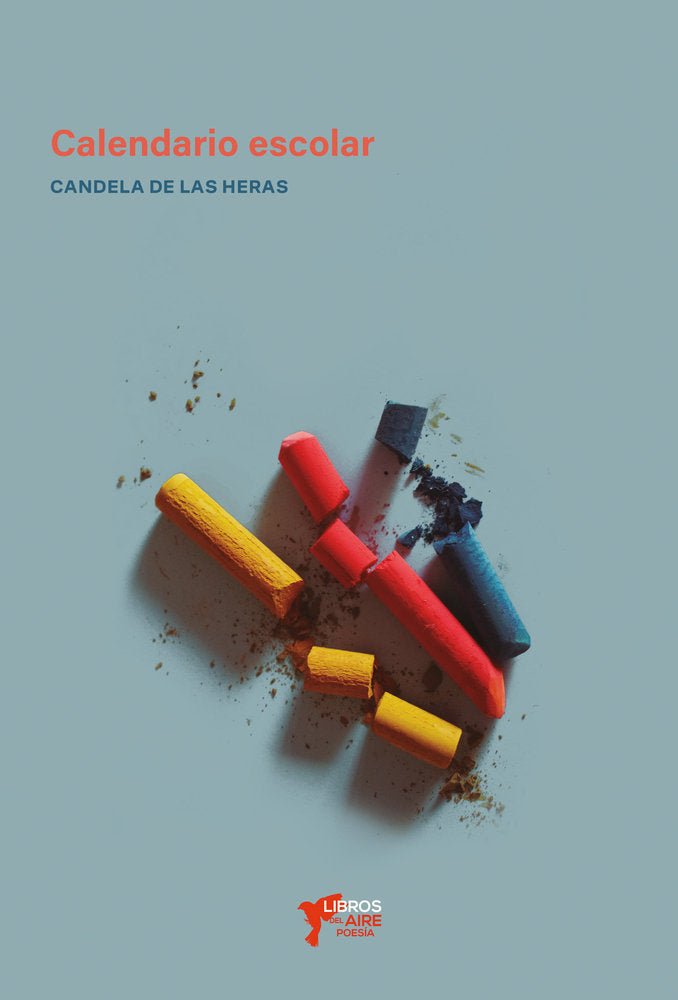CALENDARIO ESCOLAR, de DE LAS HERAS, CANDELA | portada del libro