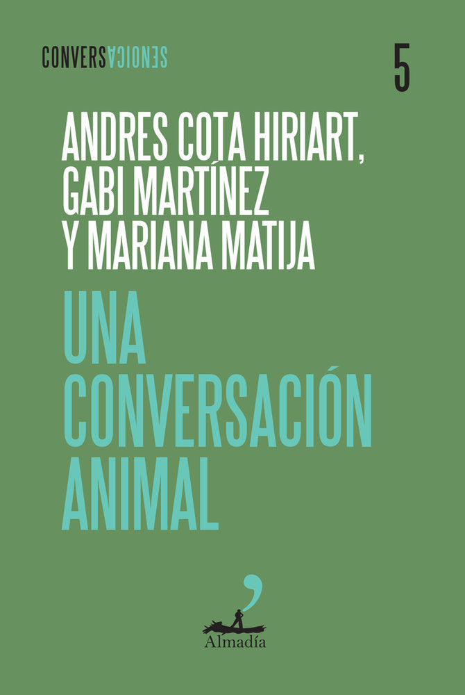UNA CONVERSACION ANIMAL, de COTA HIRIART, ANDRES | portada del libro