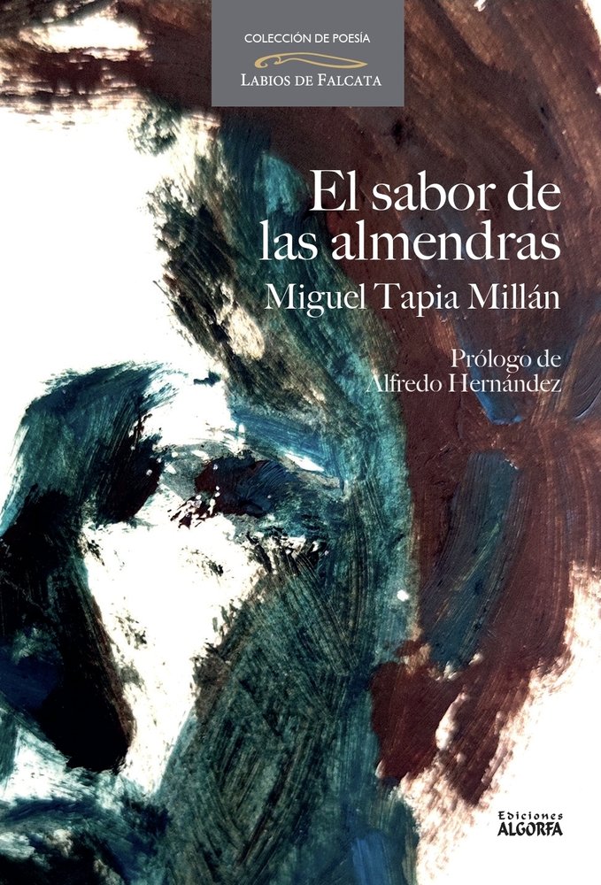 El sabor de las almendras, de , Tapia Millán, Miguel | portada del libro