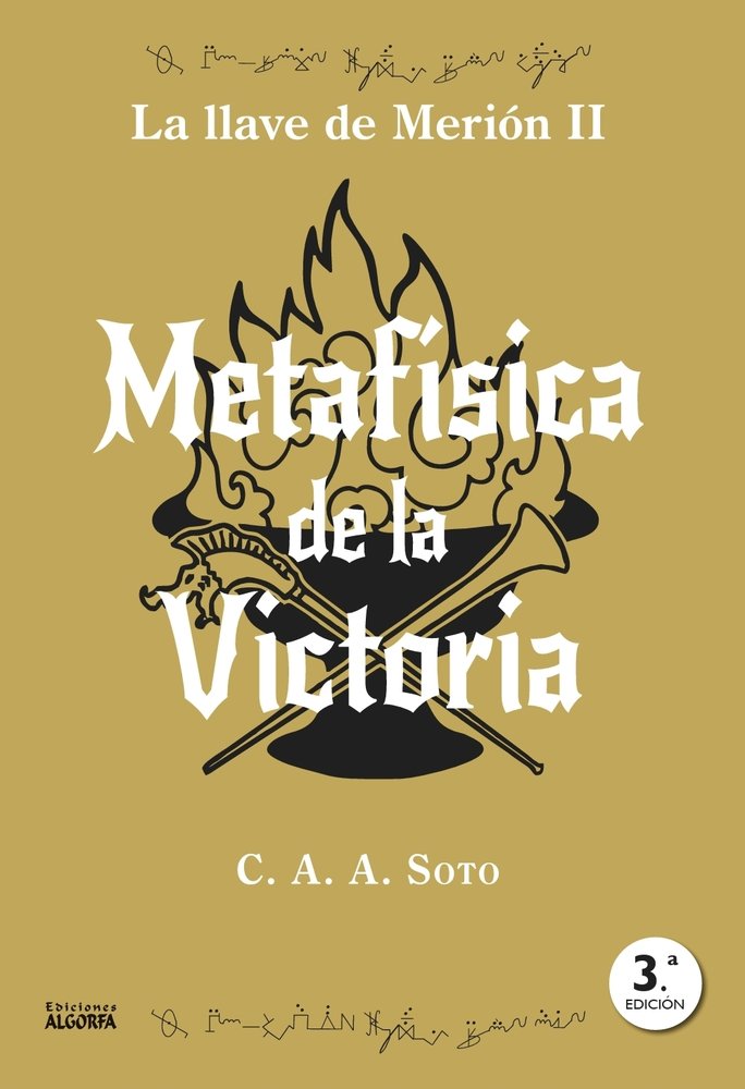 Metafísica de la victoria, de , Soto, Ciro A. A. | portada del libro