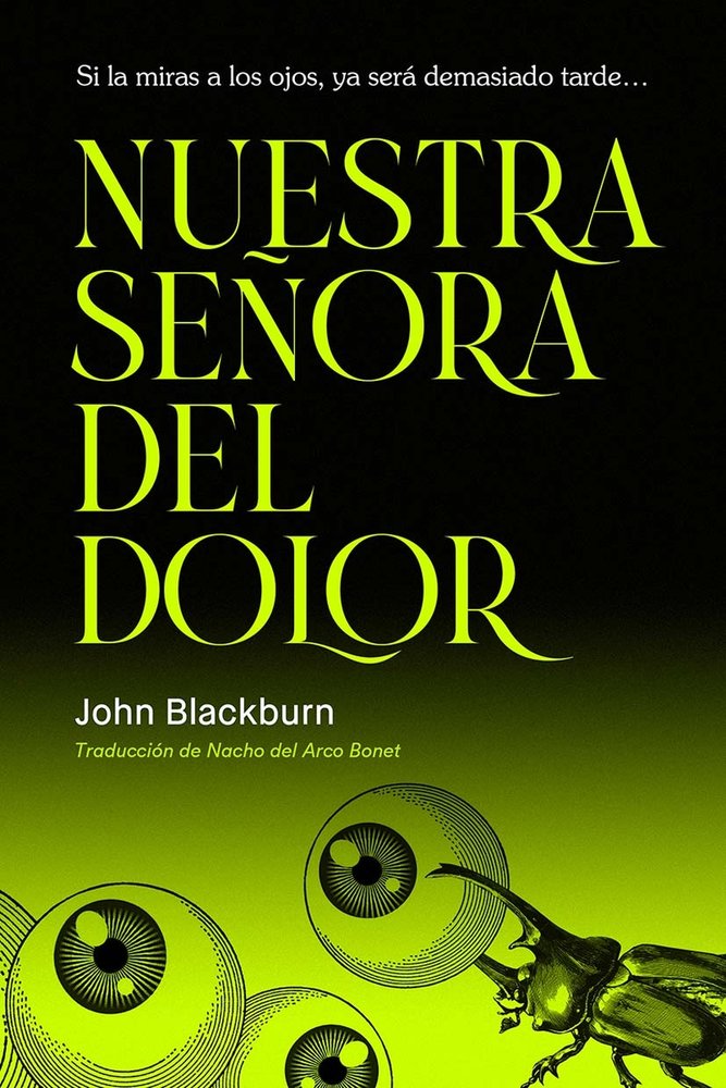 NUESTRA SEÑORA DEL DOLOR, de BLACKBURN,JOHN | portada del libro