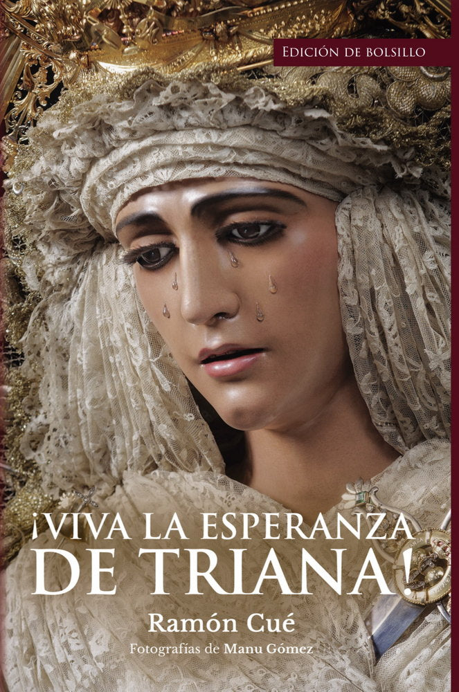Viva la Esperanza de Triana edición bolsillo, de Romano, S.J. Ramón Cué | portada del libro