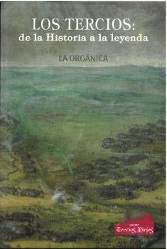 LOS TERCIOS: DE LA HISTORIA A LA LEYENDA VOL. 1, de VVAA | portada del libro