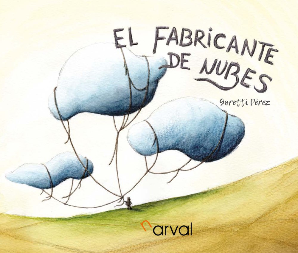 EL FABRICANTE DE NUBES, de PEREZ, GORETTI | portada del libro