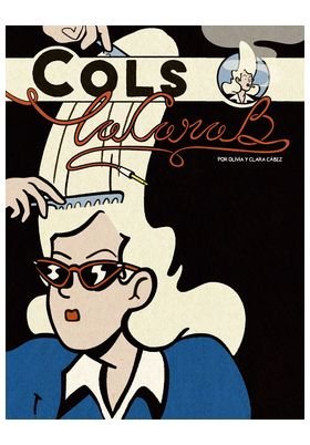COLS - La cara B, de CABEZ, CLARA | portada del libro