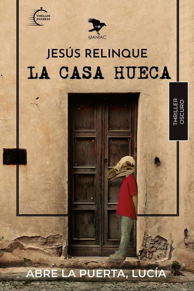 LA CASA HUECA, de RELINQUE, JESUS | portada del libro