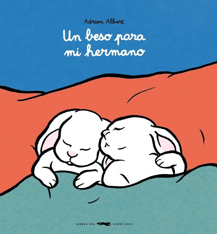 UN BESO PARA MI HERMANO, de ALBERT, ADRIEN | portada del libro