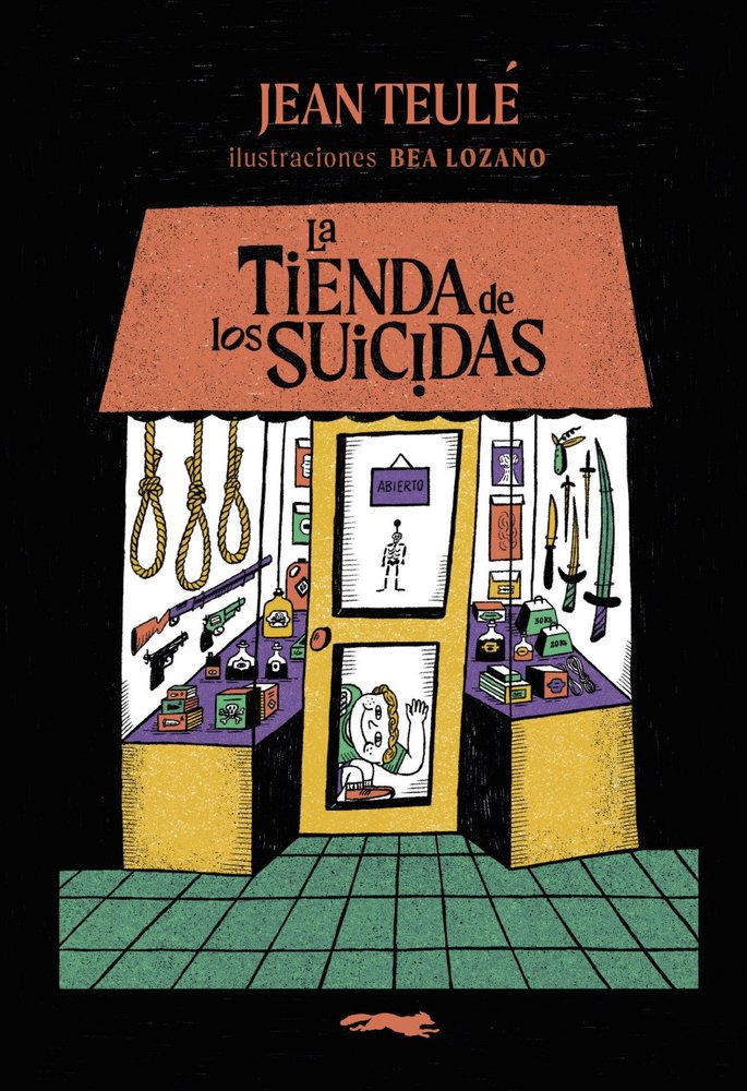LA TIENDA DE LOS SUICIDAS, de TEULE, JEAN | portada del libro