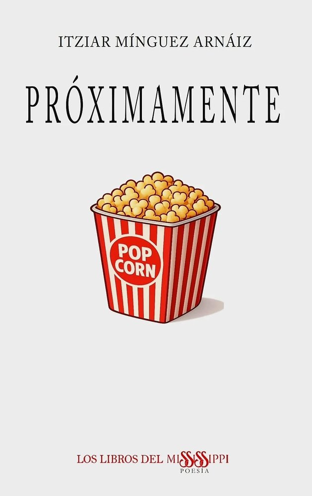PROXIMAMENTE, de Mínguez Arnáiz, Itziar | portada del libro