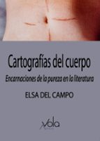 CARTOGRAFIAS DEL CUERPO, de Elsa del Campo | portada del libro