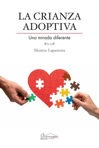 LA CRIANZA ADOPTIVA, de LAPASTORA, MONTSE | portada del libro