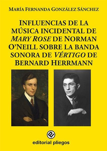 INFLUENCIAS DE LA MUSICA INCIDENTAL DE MARY ROSE DE NORMAN O'NEILL SOBRE LA BAND, de GONZALEZ SÑANCHEZ, MARIA FERNANDA | port