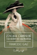 ZENOBIA CAMPRUBI I ELS SECRETS DE CALA MONTJOI, de FRANCESC GALI | portada del libro
