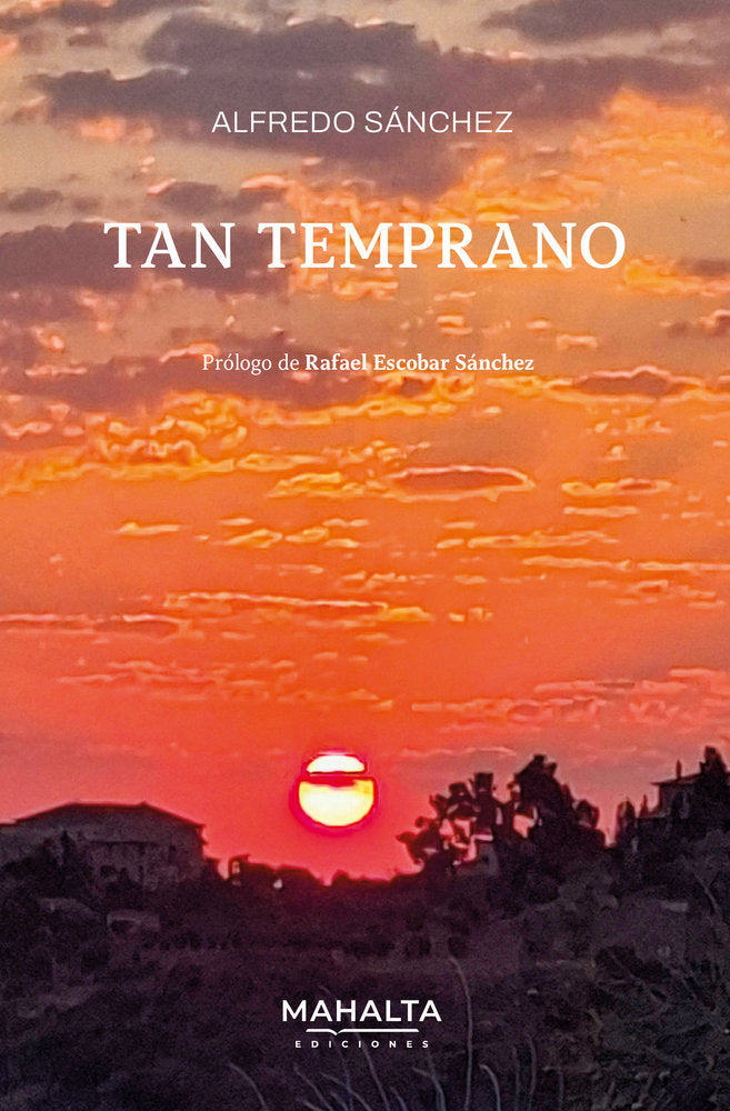 Tan temprano, de Sánchez Rodríguez, Alfredo | portada del libro