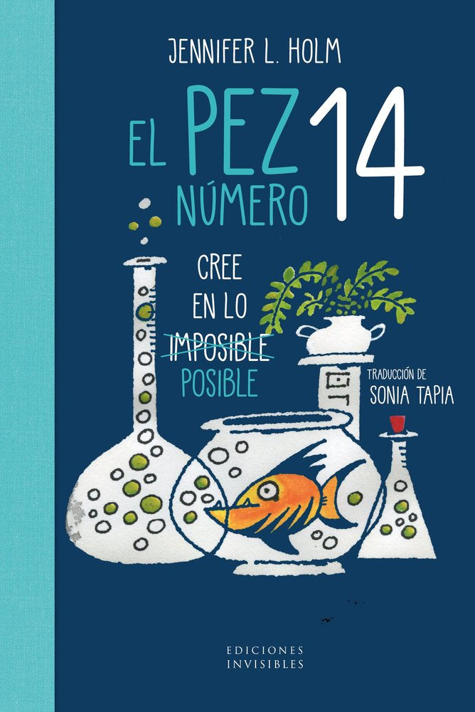 EL PEZ NúMERO 14, de HOLM, JENNIFER L. | portada del libro