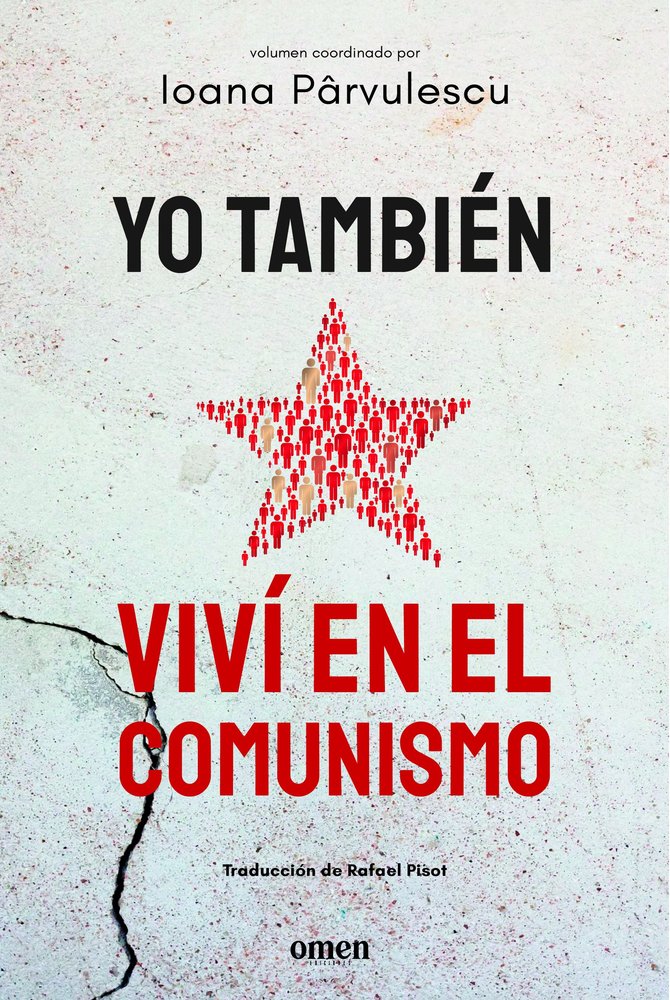 YO TAMBIEN VIVI EN EL COMUNISMO, de PARVULESCU, IOANA | portada del libro