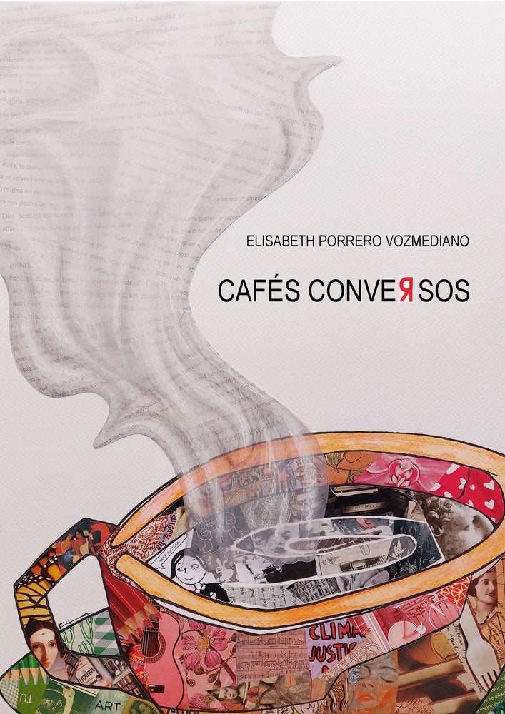 CAFÉS CONVERSOS, de PORRERO,ELISABETH | portada del libro
