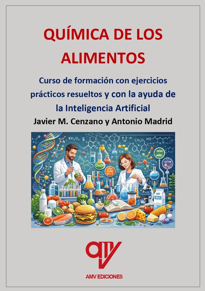 QUIMICA DE LOS ALIMENTOS, de MADRID VICENTE, ANTONIO | portada del libro