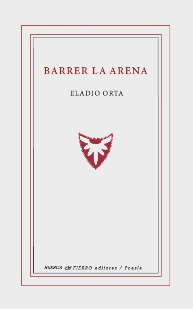 BARRER LA ARENA, de ORTA,ELADIO | portada del libro