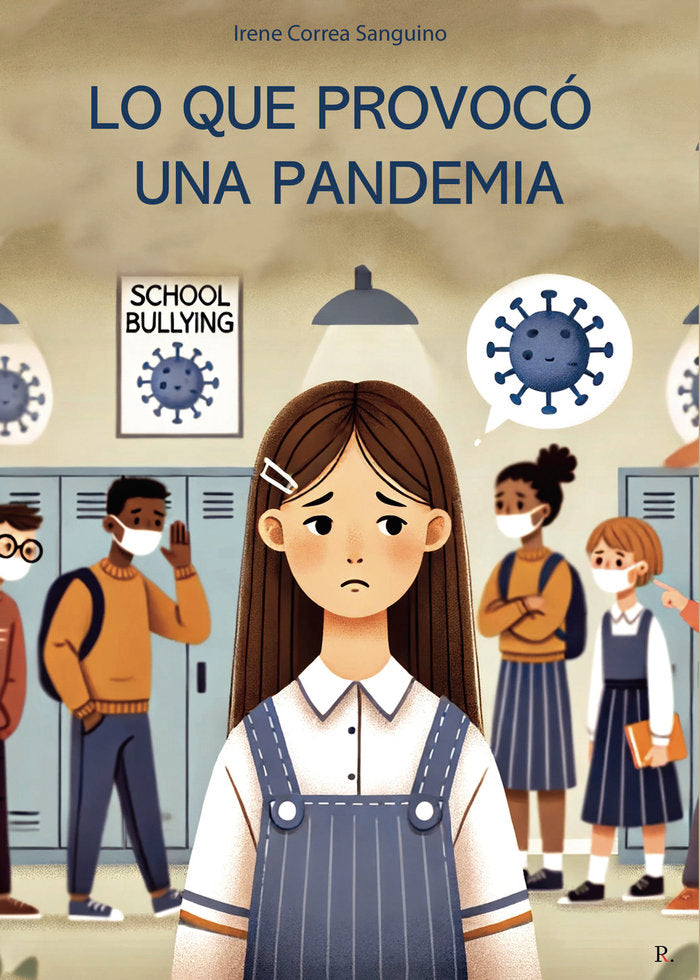 Lo que provocó una pandemia, de Correa Sanguino, Irene | portada del libro
