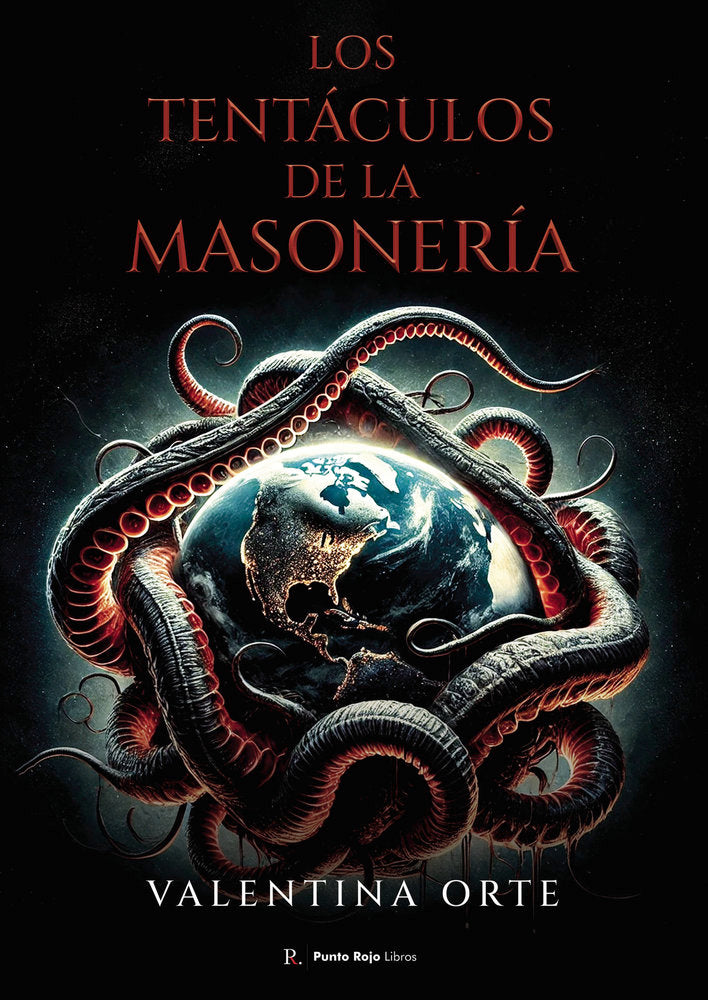 Los tentáculos de la Masonería, de Orte, Valentina | portada del libro