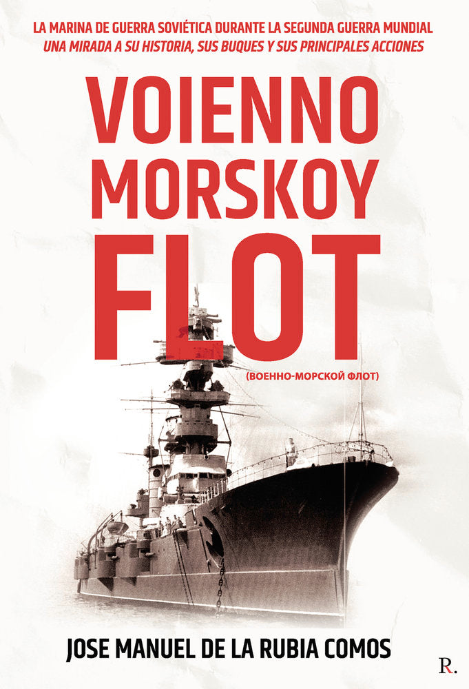 Voienno Morskoy Flot (??????-??????? ????), de de la Rubia Comos, Jose Manuel | portada del libro