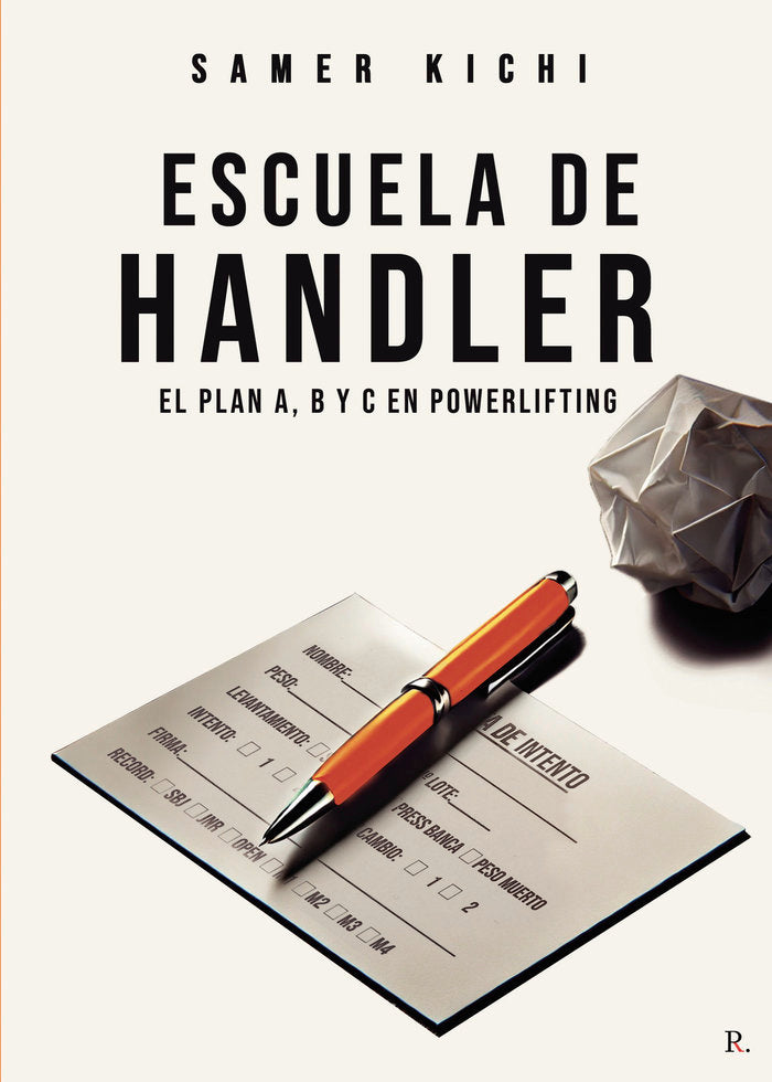 Escuela de Handler. El plan A, B y C en Powerliffing, de Kichi Zaragoza, Samer | portada del libro