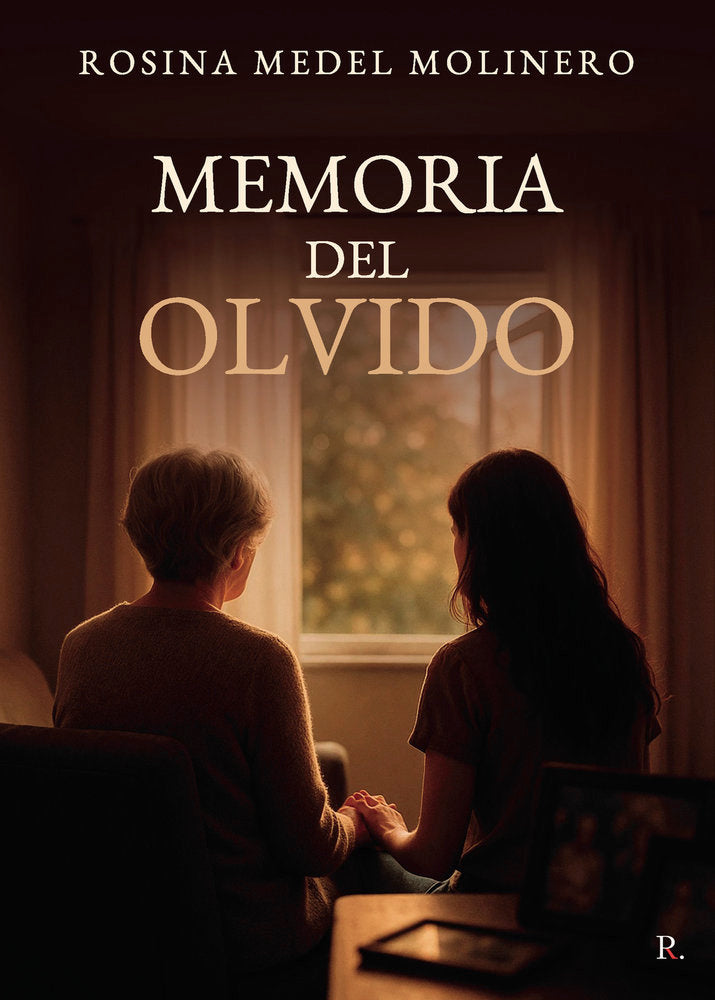 Memoria del olvido, de Medel Molinero, Rosina | portada del libro